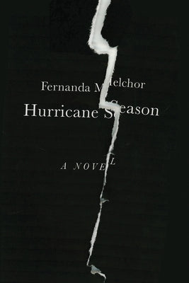 Hurricane Season by Melchor, Fernanda