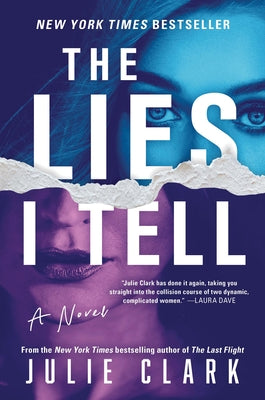 The Lies I Tell by Clark, Julie