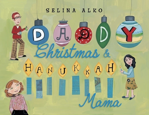 Daddy Christmas & Hanukkah Mama by Alko, Selina