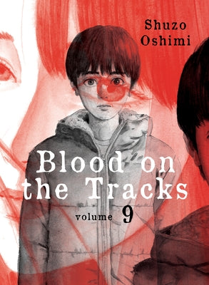 Blood on the Tracks 9 by Oshimi, Shuzo