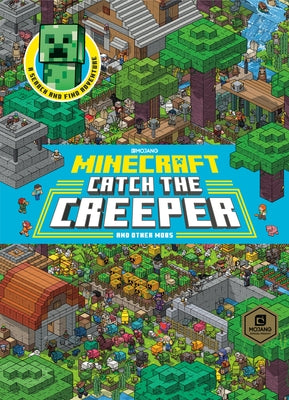 Catch the Creeper! (Minecraft) by Milton, Stephanie