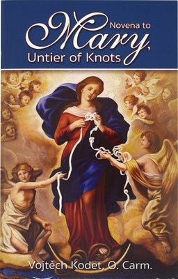 Novena to Mary, Untier of Knots by Kodet, Vojtech
