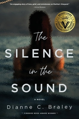 The Silence in the Sound by Braley, Dianne C.