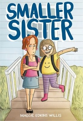 Smaller Sister by Willis, Maggie Edkins