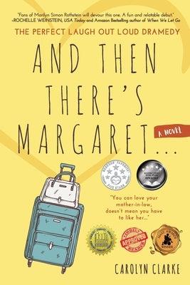 And Then There's Margaret by Clarke, Carolyn
