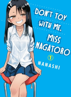 Don't Toy with Me, Miss Nagatoro 1 by Nanashi