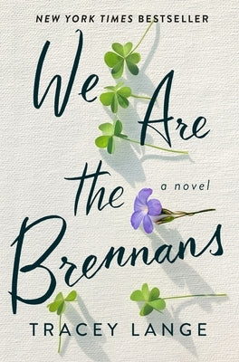 We Are the Brennans by Lange, Tracey
