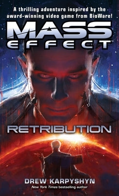 Mass Effect: Retribution by Karpyshyn, Drew