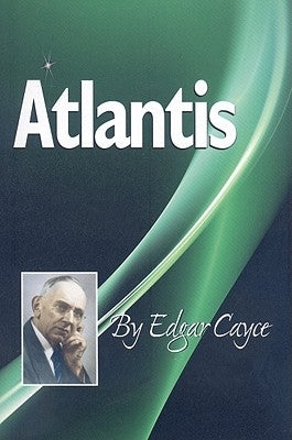 Atlantis by Cayce, Edgar