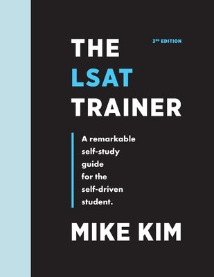 The LSAT Trainer by Kim, Mike