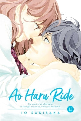 Ao Haru Ride, Vol. 13, 13 by Sakisaka, Io