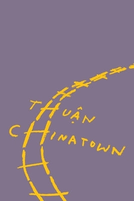 Chinatown by Thuan